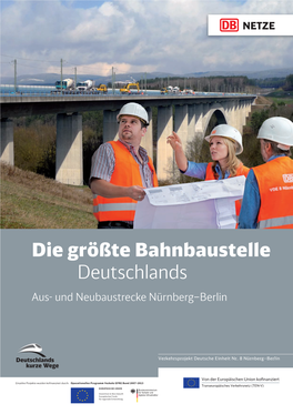 Die Größte Bahnbaustelle Deutschlands Aus- Und Neubaustrecke Nürnberg–Berlin