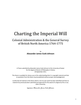 Charting the Imperial Will Colonial Administration & the General Survey of British North America 1764-1775
