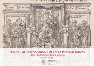 The Woodcut in Early Printed Books. Part I: the Title Page (1477-1549)