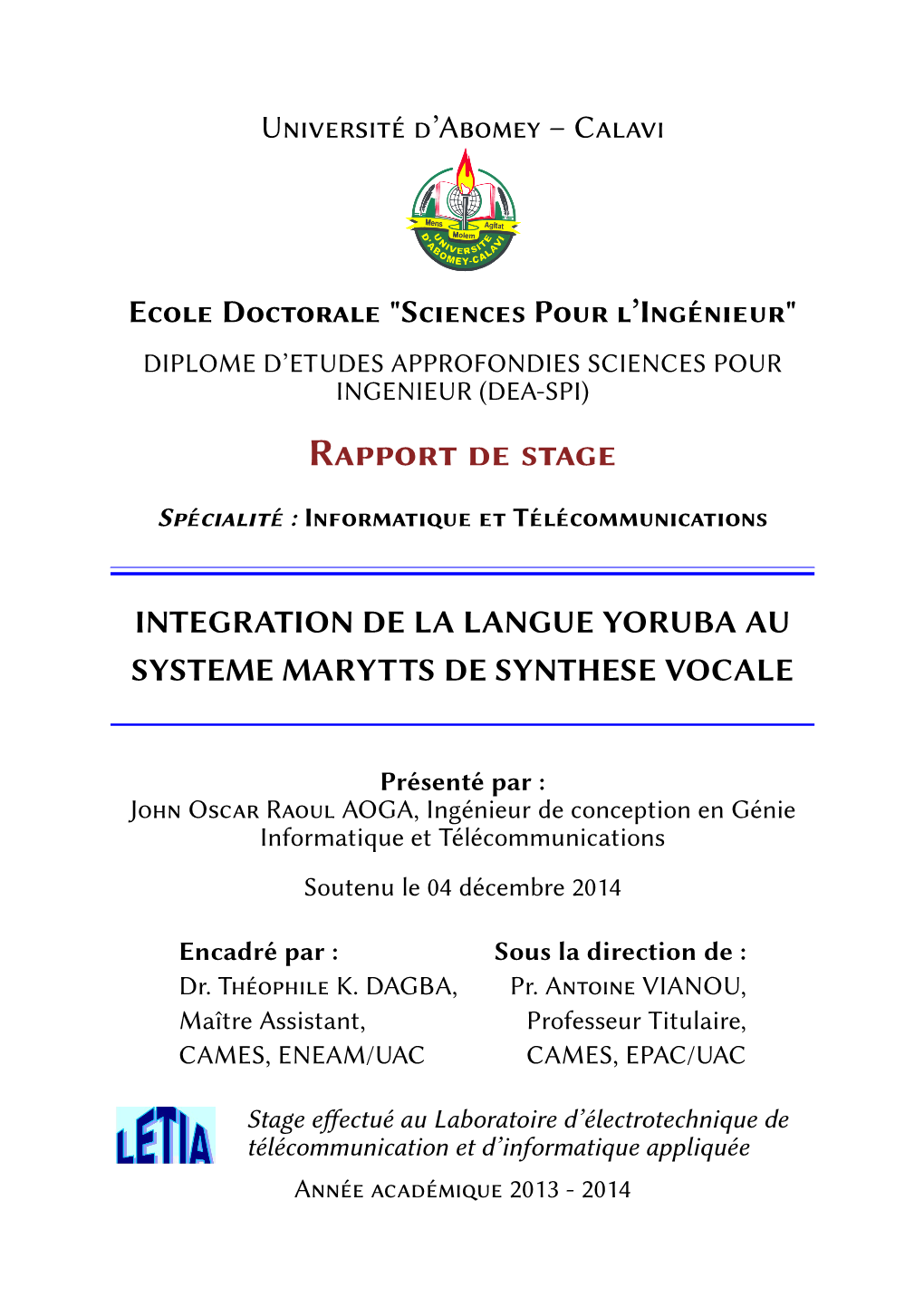 U 'A – C E D "S P 'I " Integration De La Langue Yoruba Au