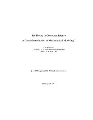 Set Theory in Computer Science a Gentle Introduction to Mathematical Modeling I
