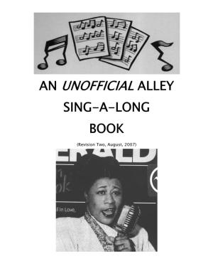 An Unofficial Alley Sing-A-Long Book