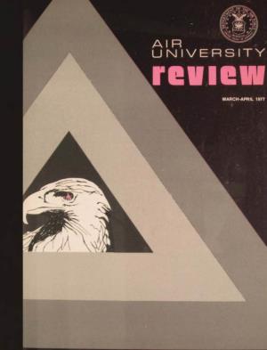 Air University Review: March-April 1977, Volume XXVIII, No. 3