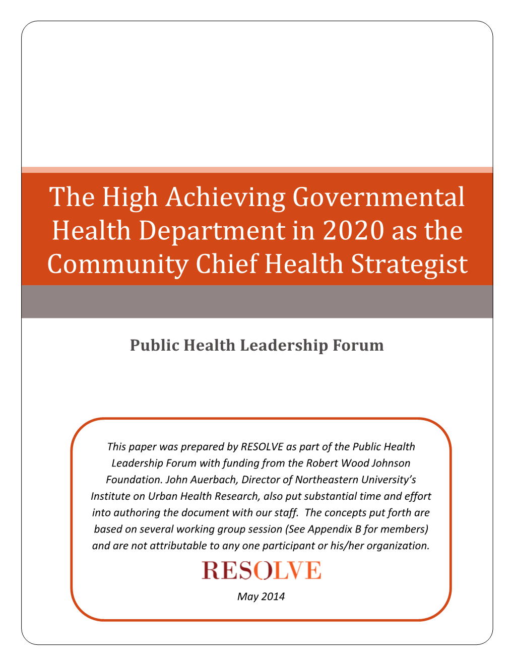 The High Achieving Governmental Health Department in 2020 As the Community Chief Health Strategist