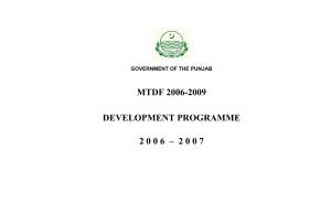 Mtdf 2006-2009 Development