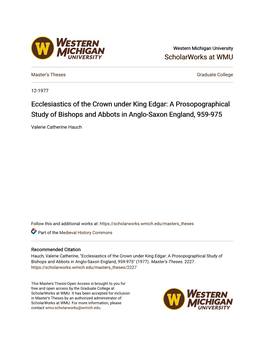 Ecclesiastics of the Crown Under King Edgar: a Prosopographical Study of Bishops and Abbots in Anglo-Saxon England, 959-975