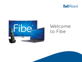 Welcome to Fibe Important Information