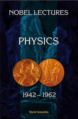 Physics 1942-1962 Nobel Lectures