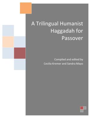 A Trilingual Humanist Haggadah for Passover