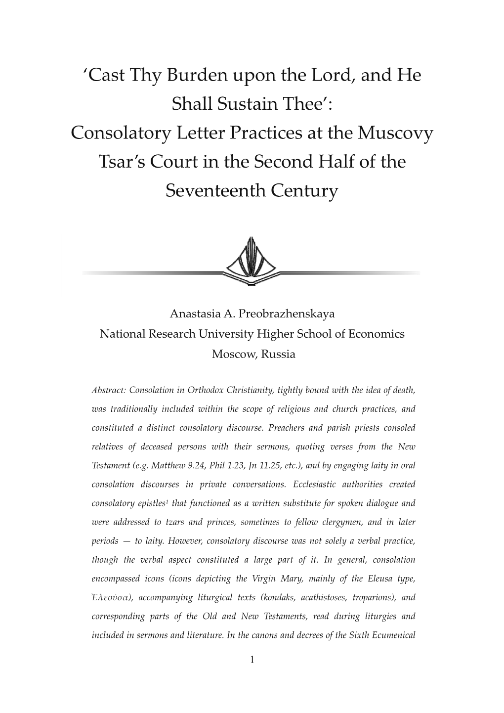 'Cast Thy Burden Upon the Lord, and He Shall Sustain Thee': Consolatory Letter Practices at the Muscovy Tsar's Court in Th