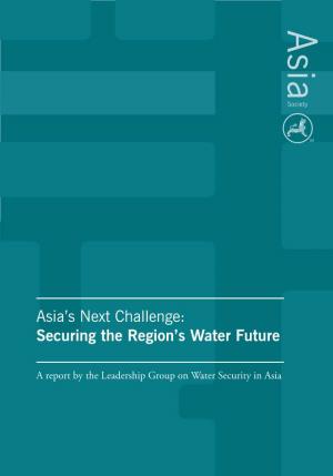 Asia's Next Challenge: Securing the Region's Water Future