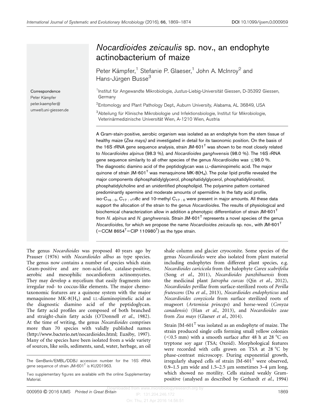 Nocardioides Zeicaulis Sp. Nov., an Endophyte Actinobacterium of Maize Peter Ka¨Mpfer,1 Stefanie P