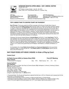 DAY FOUR FEDEX ATP HEAD 2 HEADS: in Order of Play by Court