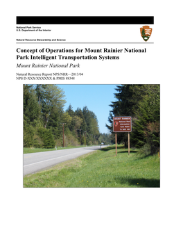 Concept of Operations for Mount Rainier National Park Intelligent Transportation Systems Mount Rainier National Park