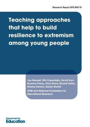 Teaching Approaches That Help to Build Resilience to Extremism Among Young People
