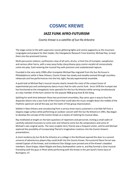 COSMIC KREWE JAZZ FUNK AFRO-FUTURISM Cosmic Krewe Is a Satellite of Sun Ra Arkestra