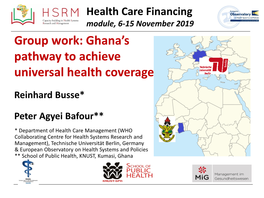 Group Work: Ghana's Pathway to Achieve Universal Health Coverage