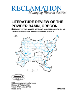 Literature Review of the Powder Basin, Oregon Stream Systems, Water Storage, and Stream Health As They Pertain to the Basin and Water Science