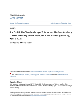 The OASIS: the Ohio Academy of Science and the Ohio Academy of Medical History Annual History of Science Meeting Saturday, April 8, 1972