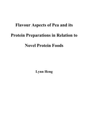 Flavour Aspects of Pea and Its Protein Preparations in Relation to Novel Protein Foods