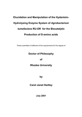 Elucidation and Manipulation of the Hydantoin-Hydolysing Enzyme