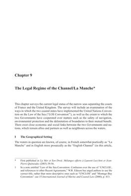 Chapter 9 the Legal Regime of the Channel/La Manche*
