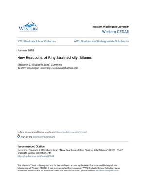 New Reactions of Ring Strained Allyl Silanes