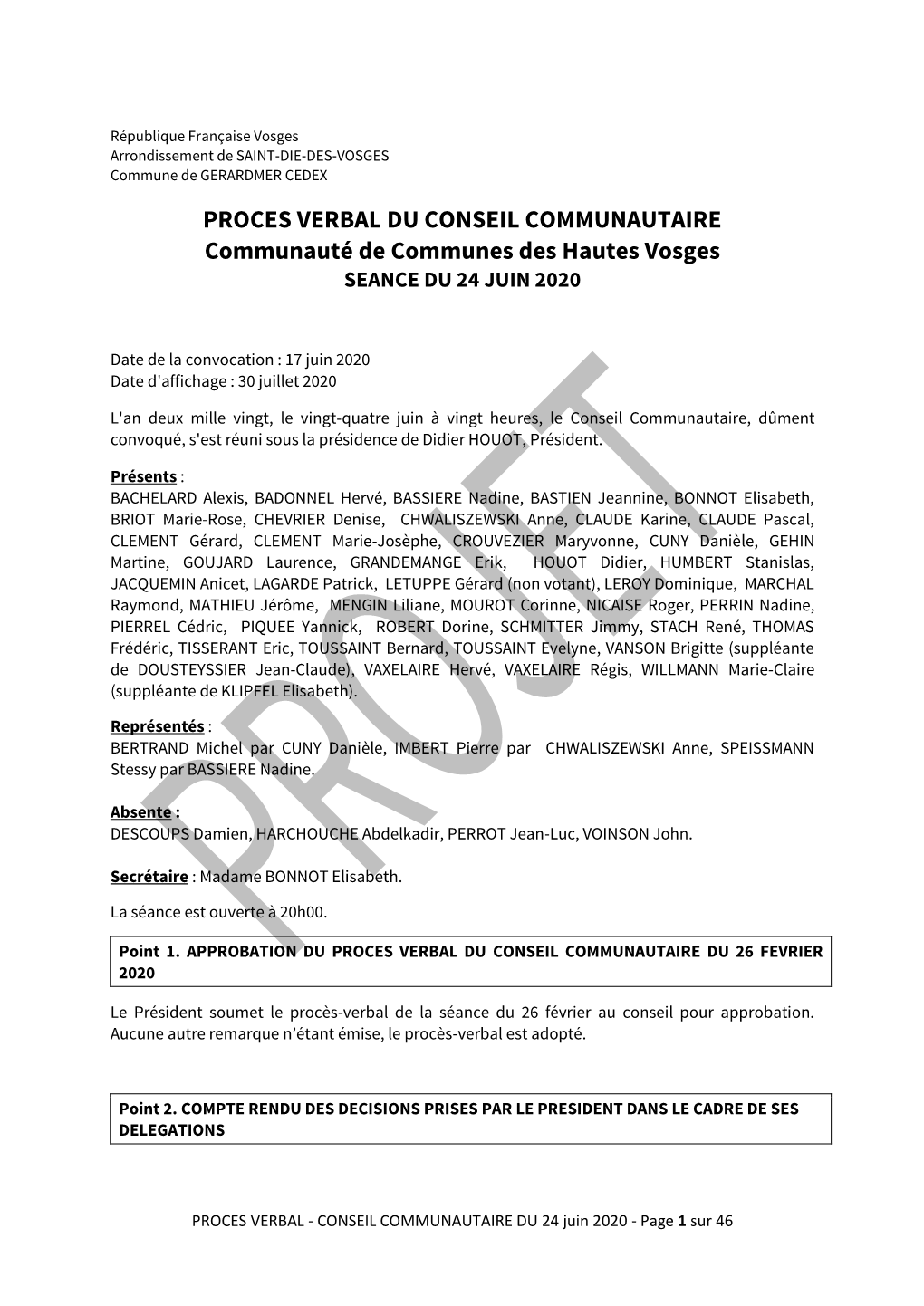 PROCES VERBAL DU CONSEIL COMMUNAUTAIRE Communauté De Communes Des Hautes Vosges SEANCE DU 24 JUIN 2020