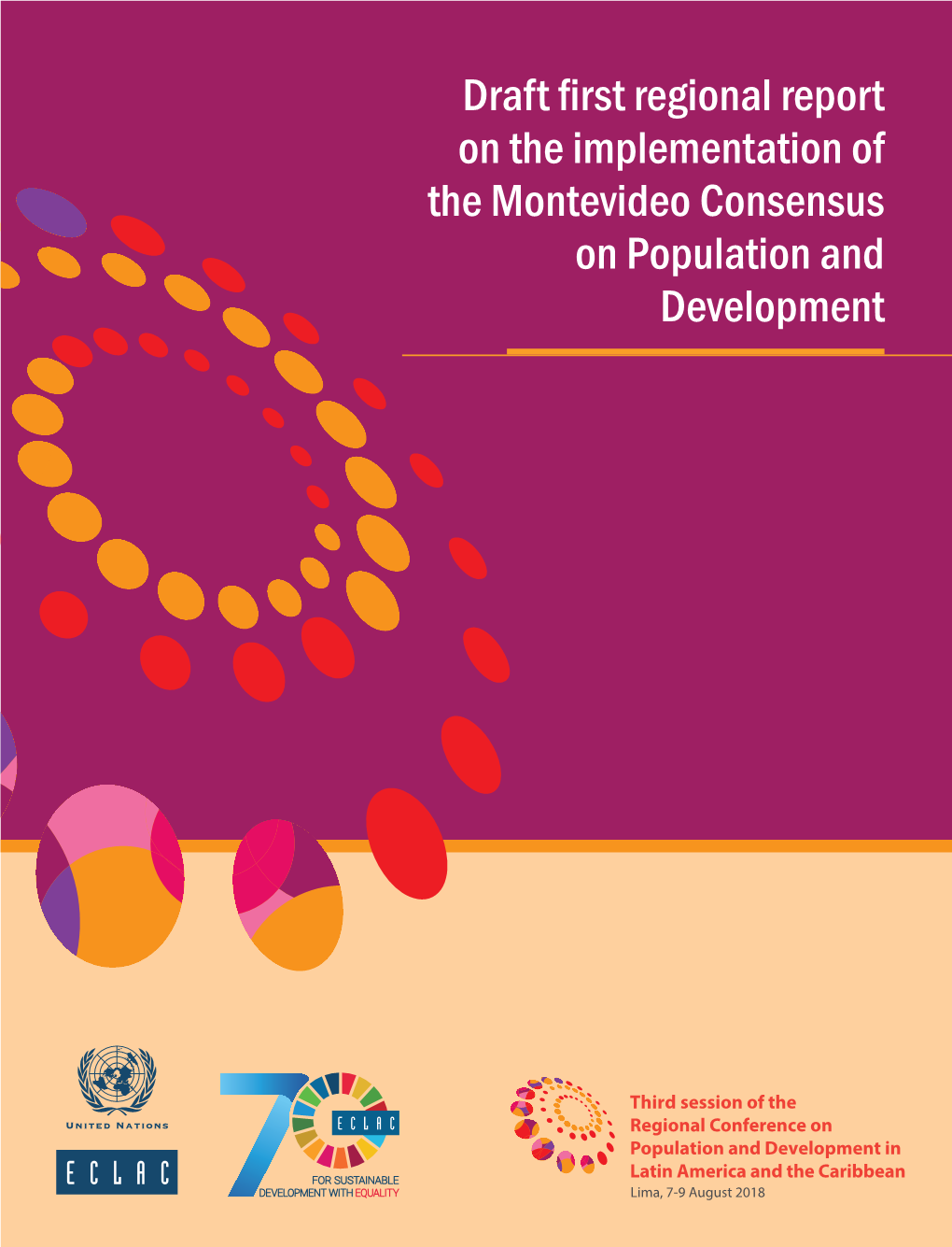 Draft First Regional Report on the Implementation of the Montevideo Consensus on Population and Development