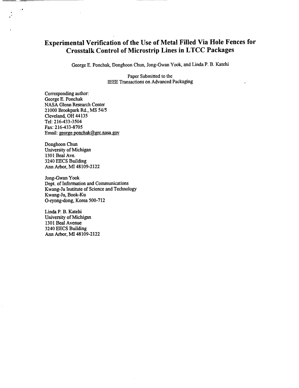 Experimental Verification of the Use of Metal Filled Via Hole Fences for Crosstalk Control of Microstrip Lines in LTCC Packages