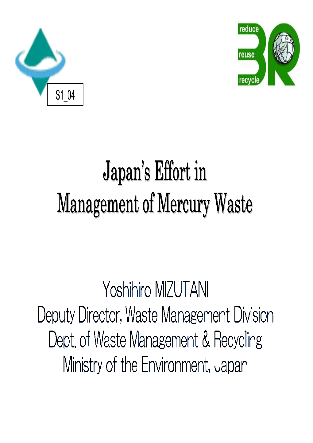 Japan''s Effort in Management of Mercury Waste