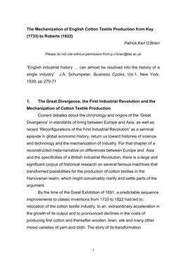 The Mechanization of English Cotton Textile Production from Kay (1733) to Roberts (1822) Patrick Karl O’Brien