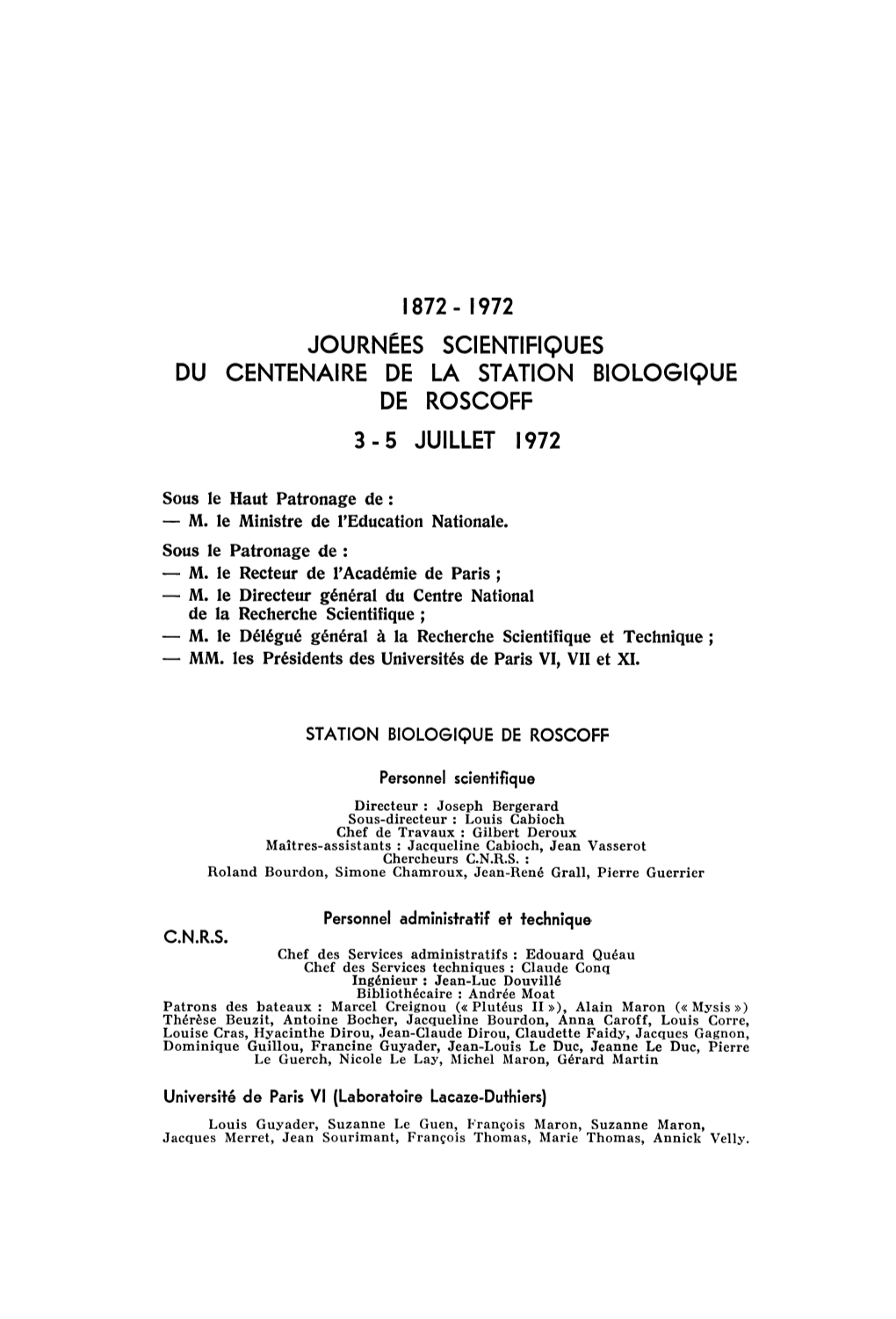 Journées Scientifiques Du Centenaire De La Station Biologique De Roscoff 3 - 5 Juillet 1972