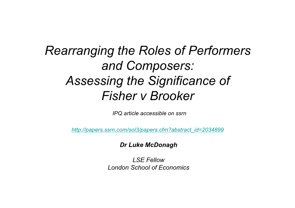 Rearranging the Roles of Performers and Composers: Assessing the Significance of Fisher V Brooker