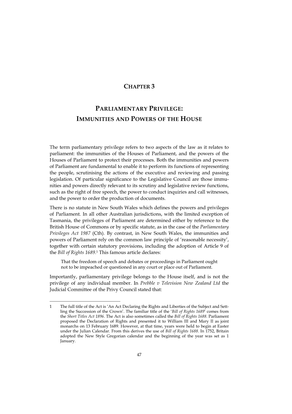 Parliamentary Privilege: Immunities and Powers of the House