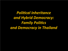 Poli Cal Inheritance and Hybrid Democracy