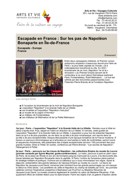 Escapade En France : Sur Les Pas De Napoléon Bonaparte En Île-De-France Escapade - Europe France Événement