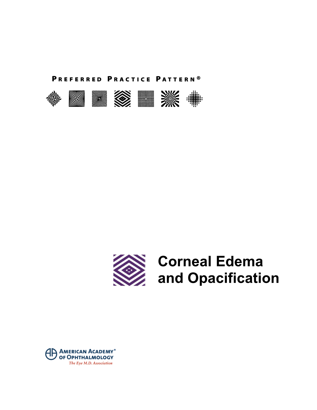 Corneal Edema and Opacification