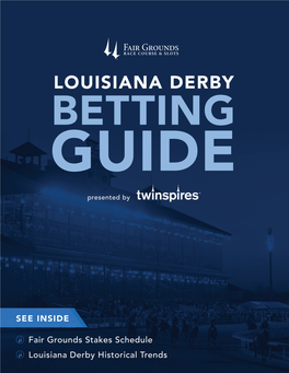 2018 Louisiana Derby Betting Guide