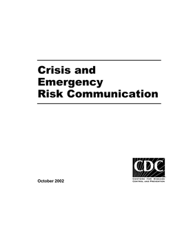 Crisis and Emergency Risk Communication