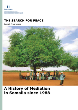 A History of Mediation in Somalia Since 1988 Acknowledgements