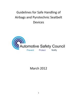 Guidelines for Safe Handling of Airbags and Pyrotechnic Seatbelt Devices