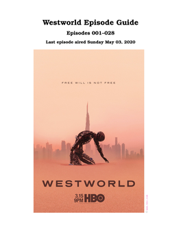 Westworld Episode Guide Episodes 001–028