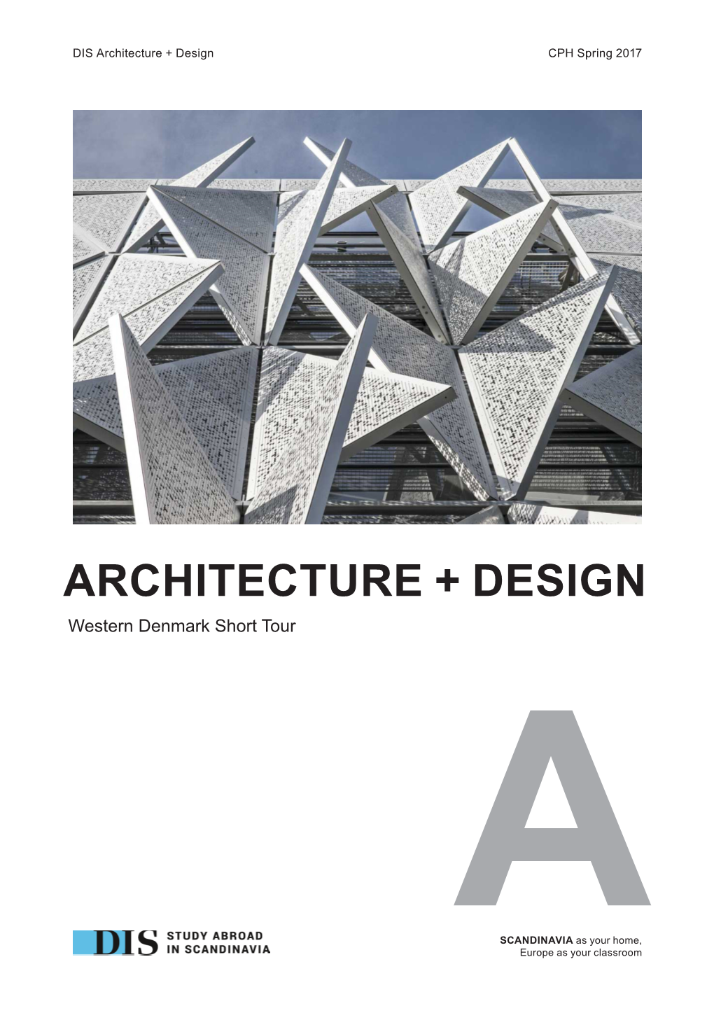 Architecture + Design CPH Spring 2017