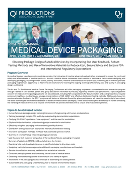 Medical Device Packaging April 27-28, 2017 / Alexandria, Va June 26-27, 2017 / San Jose, Ca