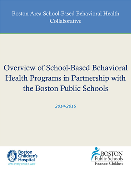 Overview of School-Based Behavioral Health Programs In