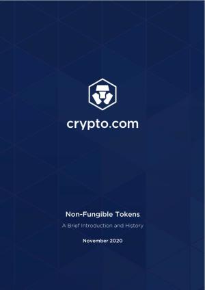 Non-Fungible Tokens a Brief Introduction and History