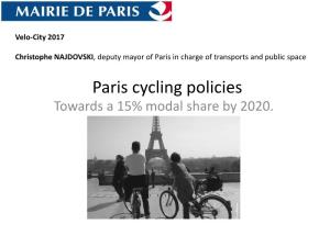 Paris Cycling Policies. Towards a 15