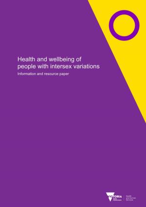Health and Wellbeing of People with Intersex Variations Information and Resource Paper