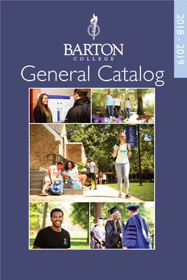 General Catalog GENERAL CATALOG Announcements for 2018-2019